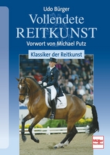 Vollendete Reitkunst - Udo B&uuml;rger