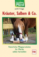 Kr&auml;uter, Salben & Co - Judith Knigge