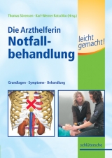 Die Arzthelferin - Notfallbehandlung leicht gemacht - Thomas S&ouml;rensen