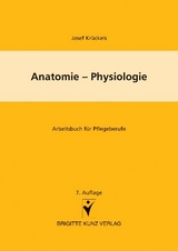 Anatomie - Physiologie - Josef Kr&uuml;ckels