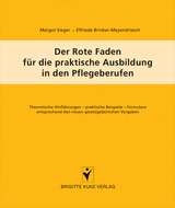 Der Rote Faden f&uuml;r die praktische Ausbildung in den Pflegeberufen - Margot Sieger, Elfriede Brinker-Meyendriesch