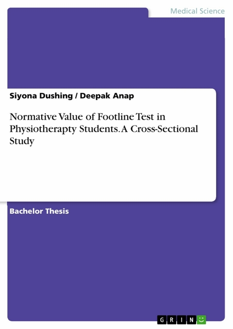 Normative Value of Footline Test in Physiotherapty Students. A Cross-Sectional Study - Siyona Dushing, Deepak Anap