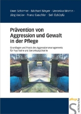 Pr&auml;vention von Aggression und Gewalt in der Pflege