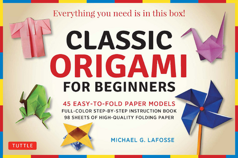 Classic Origami for Beginners Kit Ebook - Michael G. LaFosse