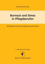 Burnout und Stress in Pflegeberufen