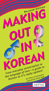 Making Out in Korean - Peter Constantine, Gene Baik