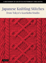 Japanese Knitting Stitches from Tokyo's Kazekobo Studio - Yoko Hatta