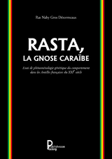 Rasta, la Gnose Cara&iuml;be - Ras Naby Gros D&eacute;sormeaux
