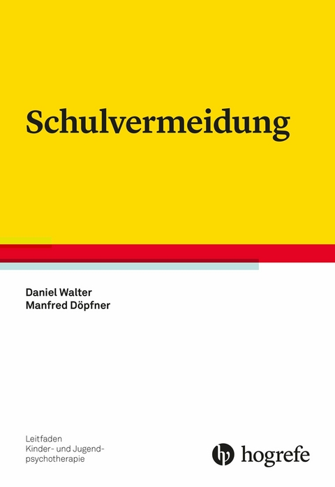 Schulvermeidung - Daniel Walter, Manfred D&ouml;pfner