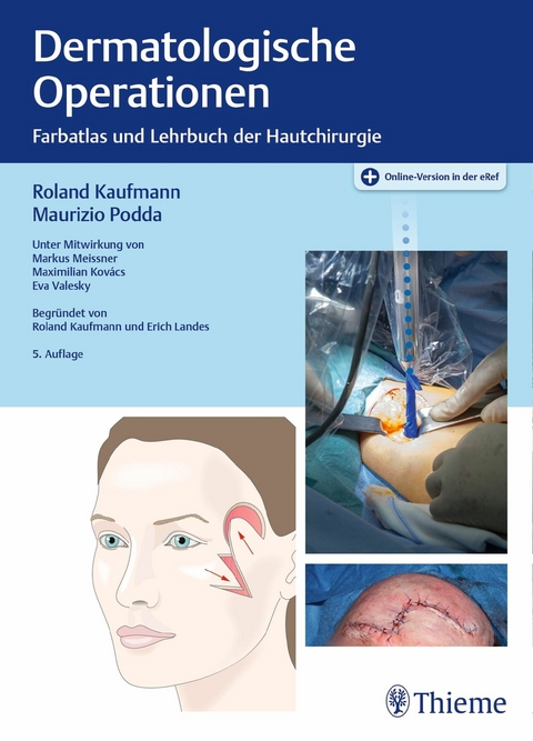 Dermatologische Operationen - Roland Kaufmann, Maurizio Podda