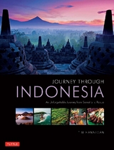 Journey Through Indonesia - Tim Hannigan
