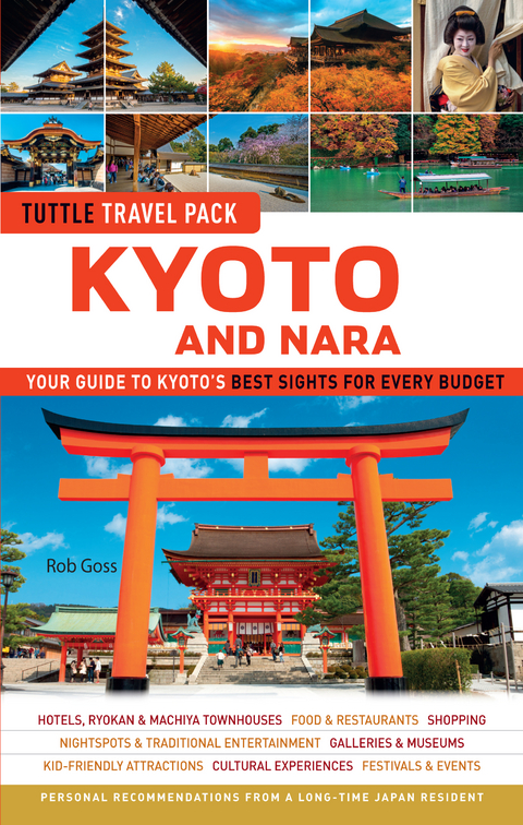 Kyoto and Nara Tuttle Travel Pack Guide + Map - Rob Goss