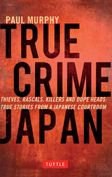 True Crime Japan - Paul Murphy
