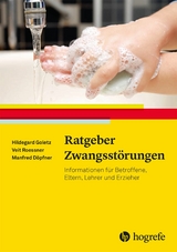 Ratgeber Zwangsst&ouml;rungen - Hildegard Goletz, Veit Roessner, Manfred D&ouml;pfner