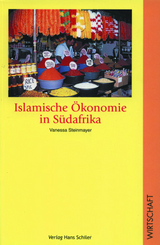 Islamische &Ouml;konomie in S&uuml;dafrika - Vanessa Steinmayer
