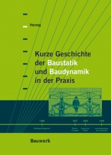 Kurze Geschichte der Baustatik und Baudynamik - Max Herzog