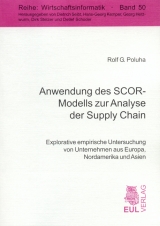 Anwendung des SCOR-Modells zur Analyse der Supply Chain - Rolf G Poluha
