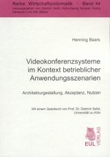 Videokonferenzsysteme im Kontext betrieblicher Anwendungsszenarien - Henning Baars