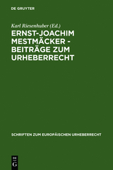 Ernst-Joachim Mestm&auml;cker - Beitr&auml;ge zum Urheberrecht - 