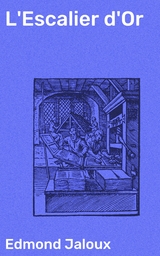 L'Escalier d'Or - Edmond Jaloux