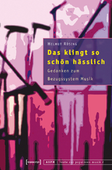 Das klingt so sch&ouml;n h&auml;sslich - Helmut R&ouml;sing
