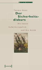 Der Sicherheitsdiskurs - Thomas Kunz