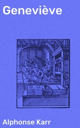 Genevi&egrave;ve - Alphonse Karr