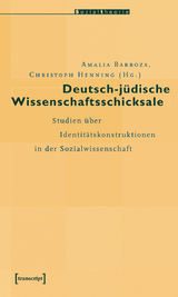 Deutsch-j&uuml;dische Wissenschaftsschicksale - 