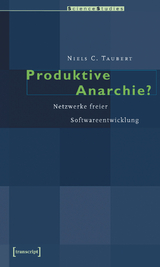Produktive Anarchie? - Niels Taubert