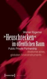 &raquo;Heuschrecken&laquo; im &ouml;ffentlichen Raum - Werner R&uuml;gemer