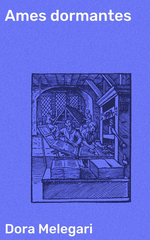 Ames dormantes - Dora Melegari