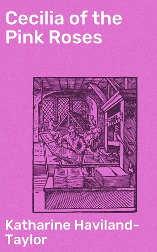 Cecilia of the Pink Roses