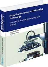 Manual of Packaging and Palletising Technology - 