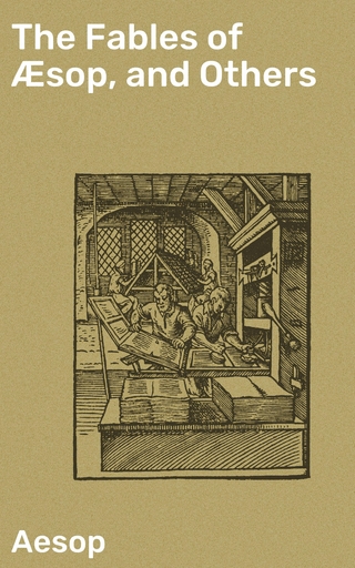 The Fables of Æsop, and Others