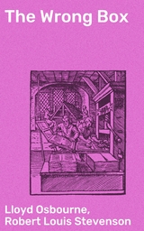 The Wrong Box - Lloyd Osbourne, Robert Louis Stevenson