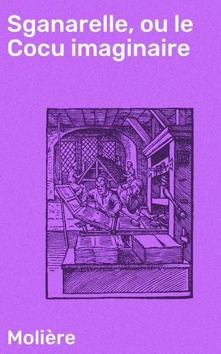Sganarelle, ou le Cocu imaginaire