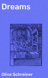 Dreams - Olive Schreiner