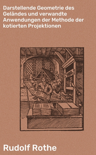 Darstellende Geometrie des Geländes und verwandte Anwendungen der Methode der kotierten Projektionen