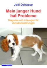Mein junger Hund hat Probleme - Joel Dehasse