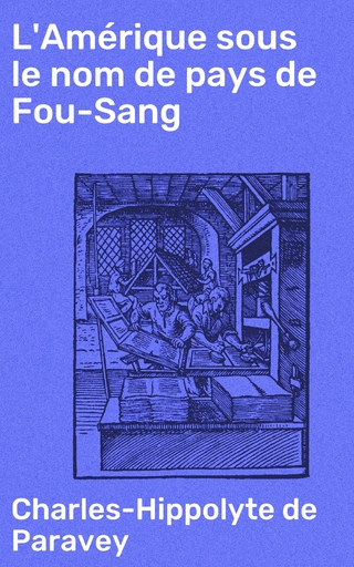 L'Amérique sous le nom de pays de Fou-Sang
