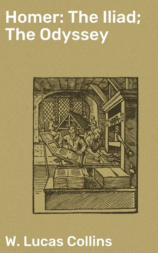 Homer: The Iliad; The Odyssey