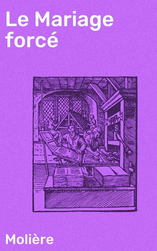 Le Mariage forcé