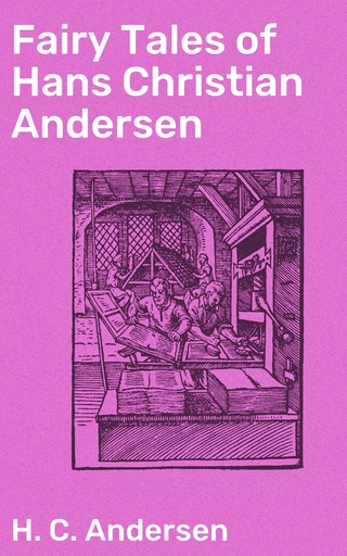 Fairy Tales of Hans Christian Andersen