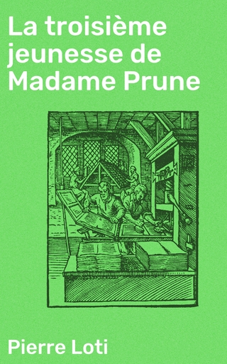 La troisième jeunesse de Madame Prune
