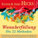 Wunscherf&uuml;llung - Esther Hicks, Jerry Hicks