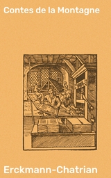 Contes de la Montagne -  Erckmann-Chatrian