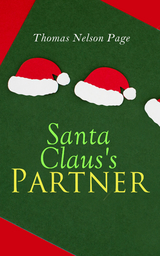 Santa Claus's Partner - Thomas Nelson Page