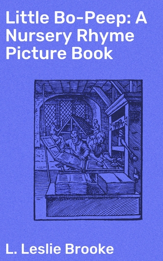 Little Bo-Peep: A Nursery Rhyme Picture Book