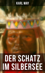 Der Schatz im Silbersee - Karl May