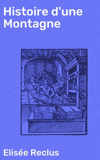 Histoire d'une Montagne